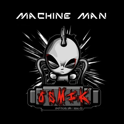 Osmik/Guigoo Machine Man