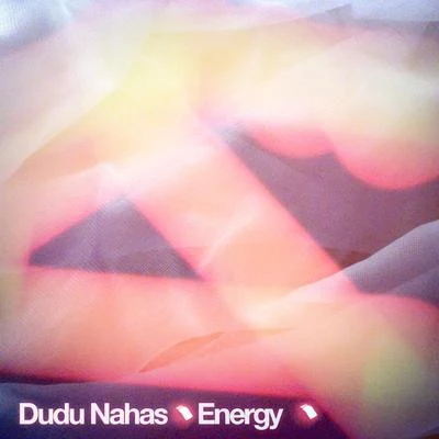 Dudu Nahas Energy - Single