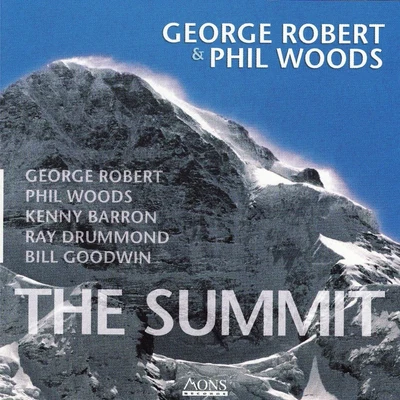 Phil Woods/George Robert The Summit