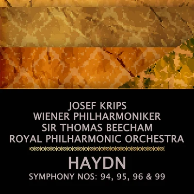 Josef Krips/Sir Thomas Beecham/Wiener Philharmoniker Haydn: Symphony, No. 94, 95, 96 & 99