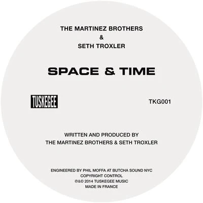 The Martinez Brothers Space & Time