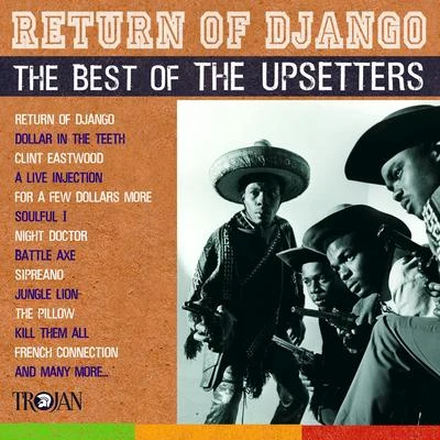 The Upsetters Return of Django: The Best of The Upsetters