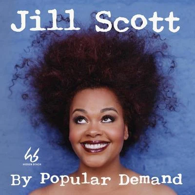 Jill Scott By Popular Demand (Remastered)