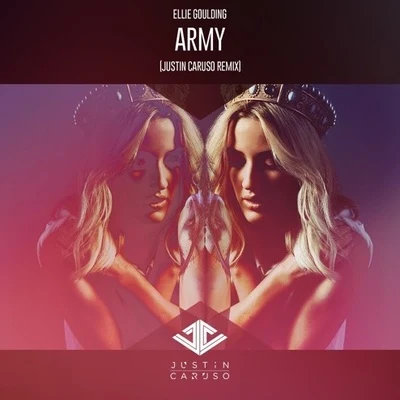 Ellie Goulding/Justin Caruso Army (Justin Caruso Remix)