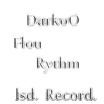 Darkoo Flou Rythm