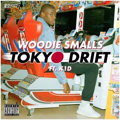 Woodie Smalls Tokyo Drift