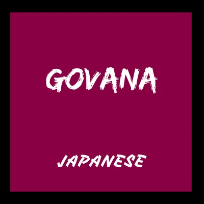 Japanese Govana