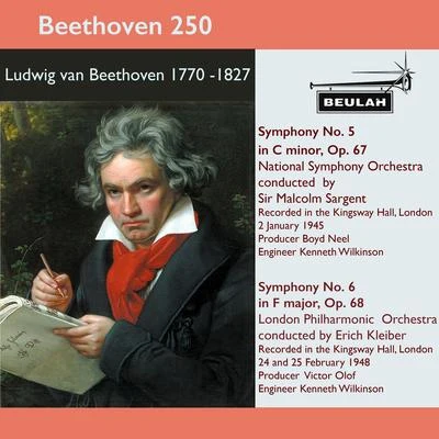 Erich Kleiber/Sir Malcolm Sargent Beethoven 250 Symphonies 5 and 6