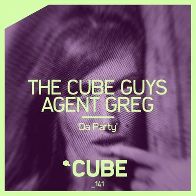 The Cube Guys Da Party