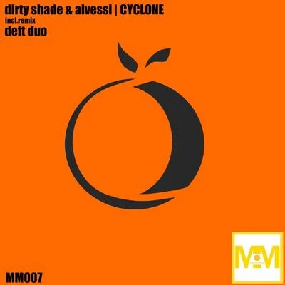 Alvessi/Dirty Shade Cyclone