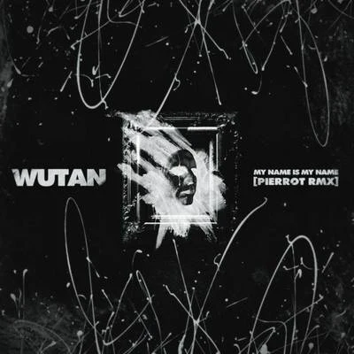 WuTan MNMN Pierrot Remix