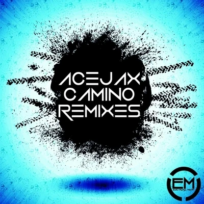 Acejax Camino (Remixes)