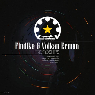 Volkan Erman/Findike Friendships