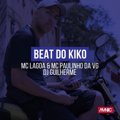 MC Lagoa Beat do Kiko