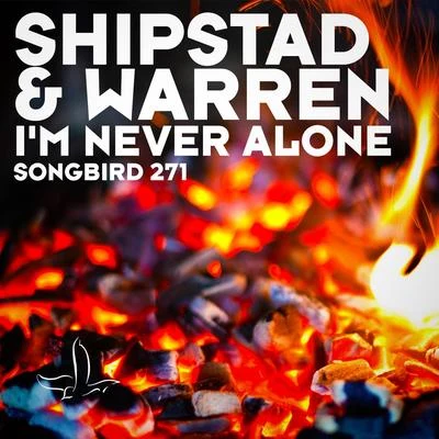 Warren/Shipstad Im Never Alone