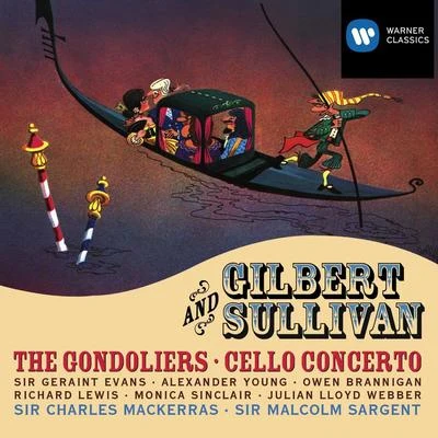 Sir Malcolm Sargent Gilbert & Sullivan: The Gondoliers