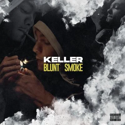 Keller Blunt Smoke