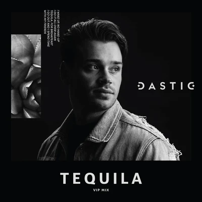 Dastic Tequila (VIP Mix)