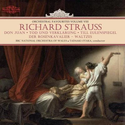 BBC National Orchestra of Wales Richard Strauss: Orchestral Favourites, Vol. VIII