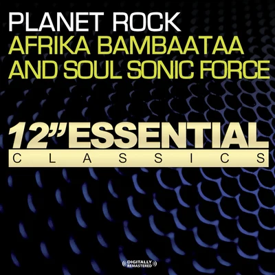 The Soul Sonic Force/Afrika Bambaataa Planet Rock (1996 Version)