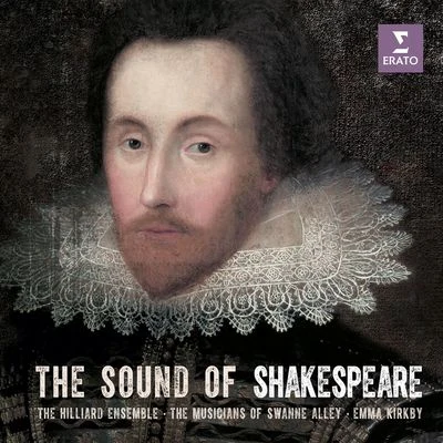 The Musicians of Swanne Alley/Emma Kirkby The Sound of Shakespeare