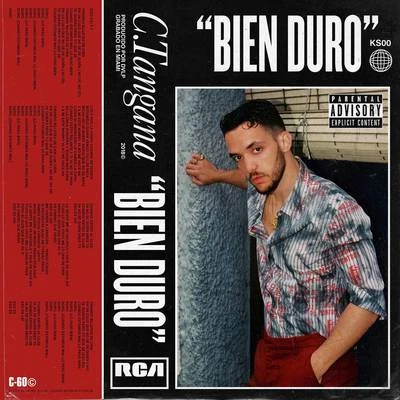 C. Tangana Bien Duro