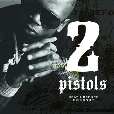 2 Pistols Death Before Dishonor