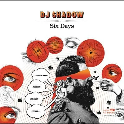 DJ Shadow Six Days