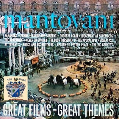 Mantovani and his Orchestra Great Films - Great Themes