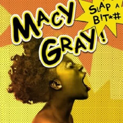 Macy Gray Slap a *****