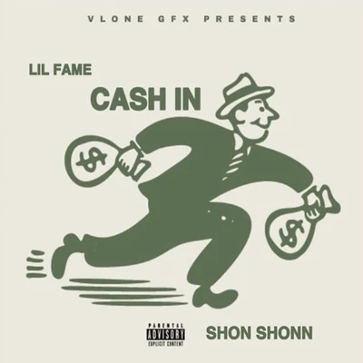 Lil Fame Cash In