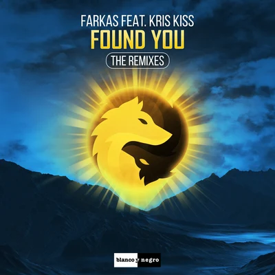 Farkas/Kris Kiss Found You (The Remixes)