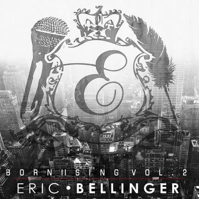 Eric Bellinger Born II Sing Vol. 2