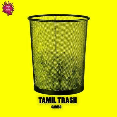 Sambô Tamil Trash