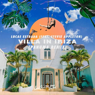 Lucas Estrada Villa In Ibiza (Panuma Remix)