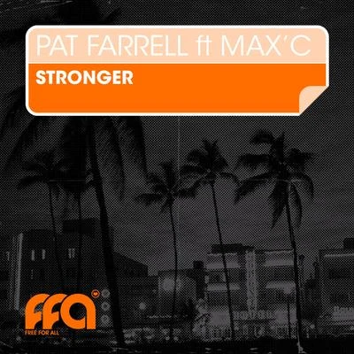 Pat Farrell Stronger