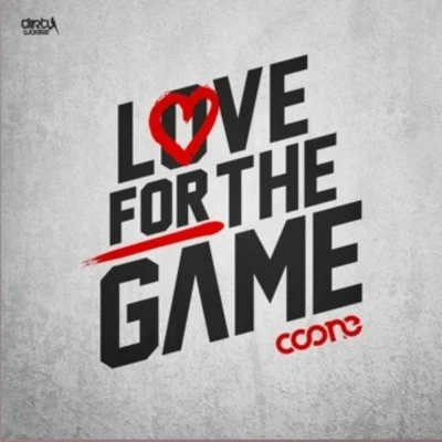 Coone Love for the Game (Radio Edit)