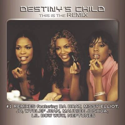 Destiny&#x27;s Child This Is The Remix