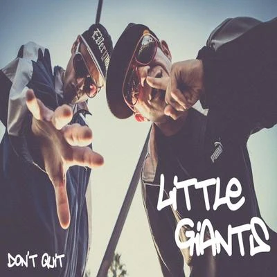 Little Giants Dont Quit