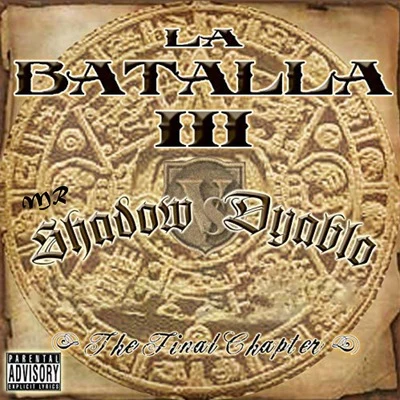 Dyablo/Mr. Shadow La Batalla 3 the Final Chapter