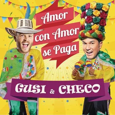 Gusi Amor Con Amor Se Paga (Versión Carnaval)