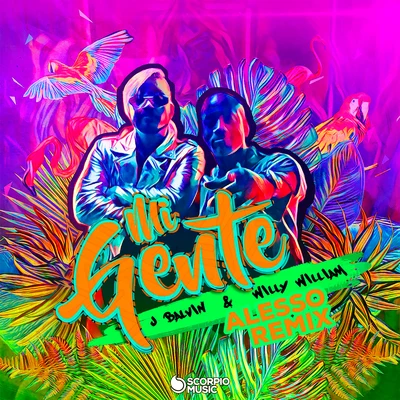 Alesso/J Balvin/Willy William Mi Gente (Alesso Remix)