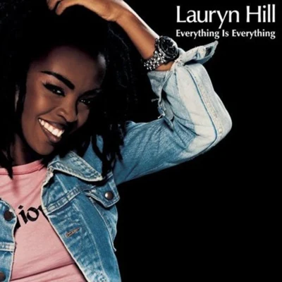 Lauryn Hill Everything Is Everything