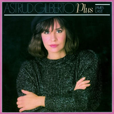 James Last/Astrud Gilberto Astrud Gilberto Plus James Last