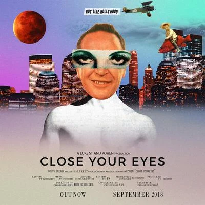 Luke ST/Kohen Close Your Eyes