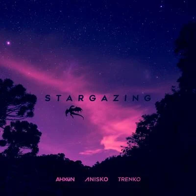 Trenko/Anisko/AhXon Stargazing