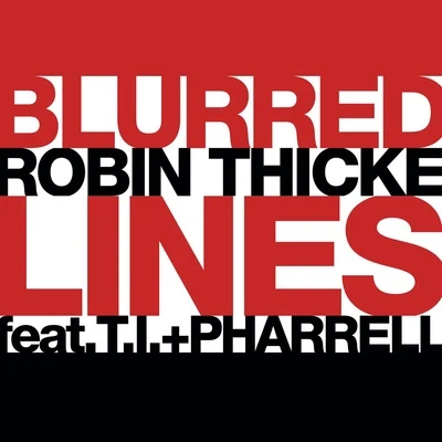 Robin Thicke Blurred Lines - Single