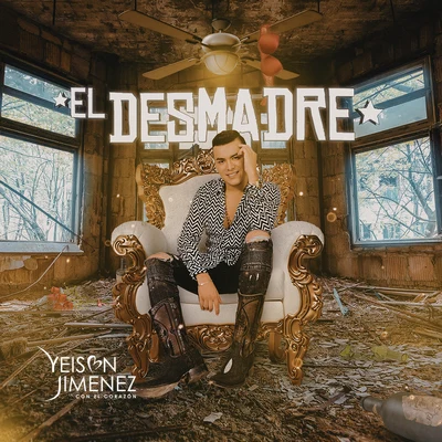 Yeison Jimenez El Desmadre