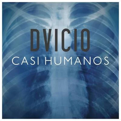 Dvicio Casi Humanos