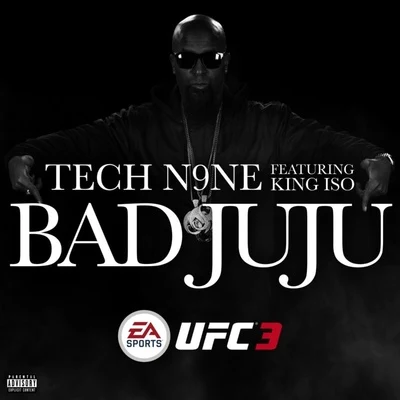 Tech N9ne Bad JuJu